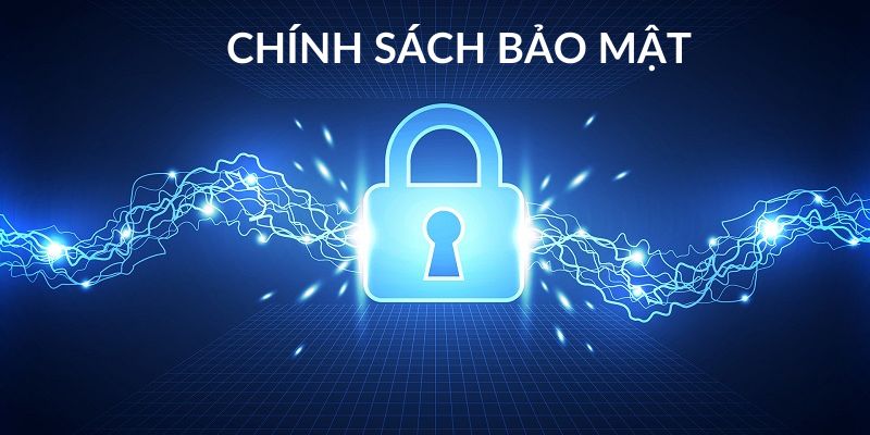 Chính sách bảo mật quan trọng